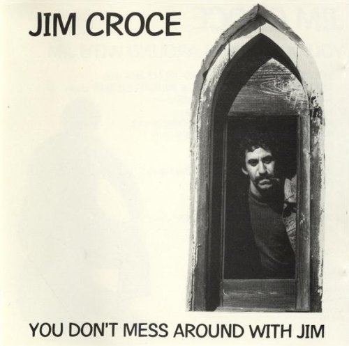 youdontmessaroundwithjim.jpg