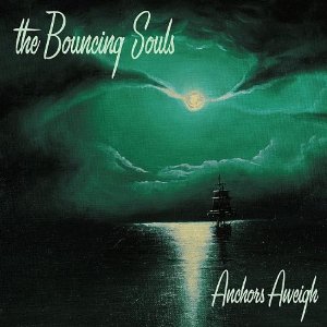 The_Bouncing_Souls_-_Anchors_Aweigh_cover.jpg