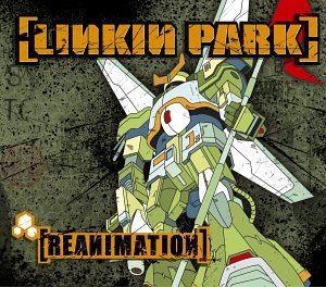 AlbumArt-Linkin_Park-Reanimation_%282002%29.jpg