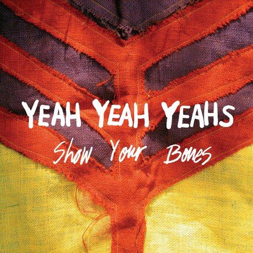 AlbumArt-Yeah_Yeah_Yeahs-Show_Your_Bones_%282006%29.jpg