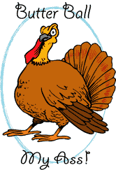 butterballmyass.gif