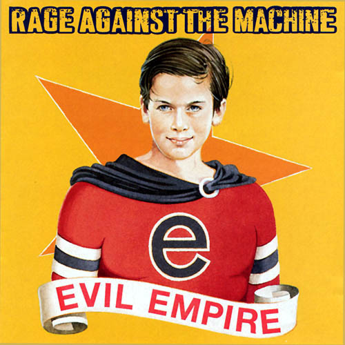 Rage_Against_the_Machine_-_Evil_Empire.jpg