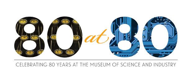 12189400-museum-of-science-and-industry-80-at-80-exhibit.jpg
